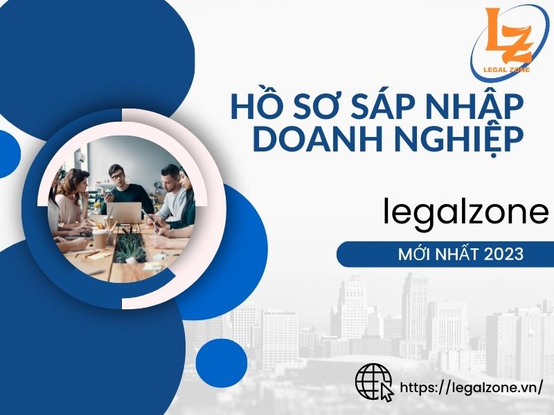 Thủ tục sáp nhập doanh nghiệp mới nhất năm 2023
