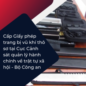 Giấy phép trang bị vũ khí thô sơ