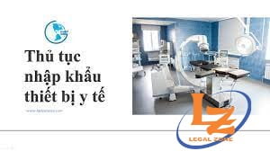 THU-TUC-NHAP-KHAU-THIET-BI-Y-TE