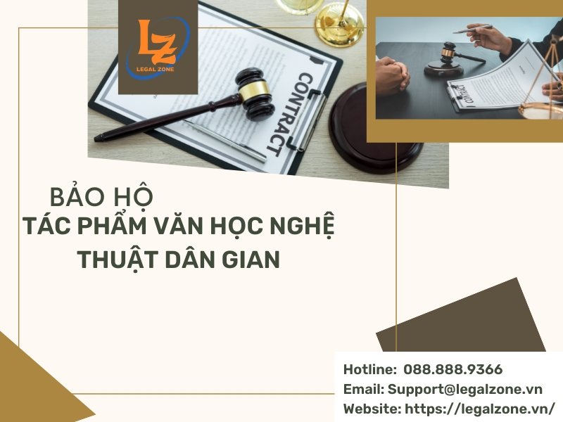 ĐĂNG KÝ BẢO HỘ TÁC PHẨM VĂN HỌC, NGHỆ THUẬT DÂN GIAN